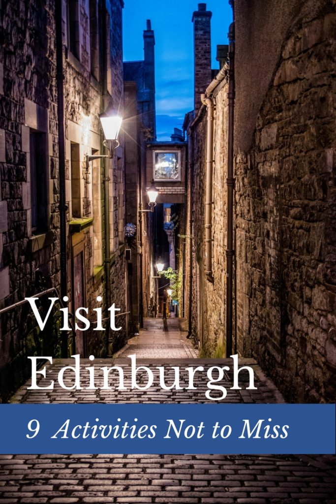 image of Edinburgh close with text overlya Visit Edinburgh. 9 Family Friendly activities not to be missed