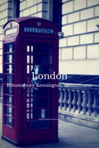 London Neighborhoods you should visit Kensington, Westminster, & Bloomsbury