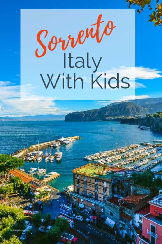 Image of aerial view of Sorrento, Italy with text overlay Sorrento with Kids