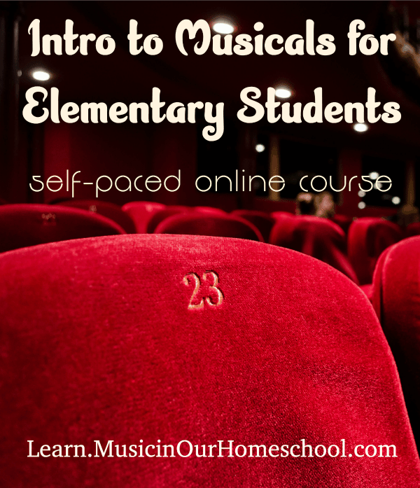 image of theatre seats with text overlay Intro to Musicals for Elementary Students, online courses at CaptivatingCompass.com