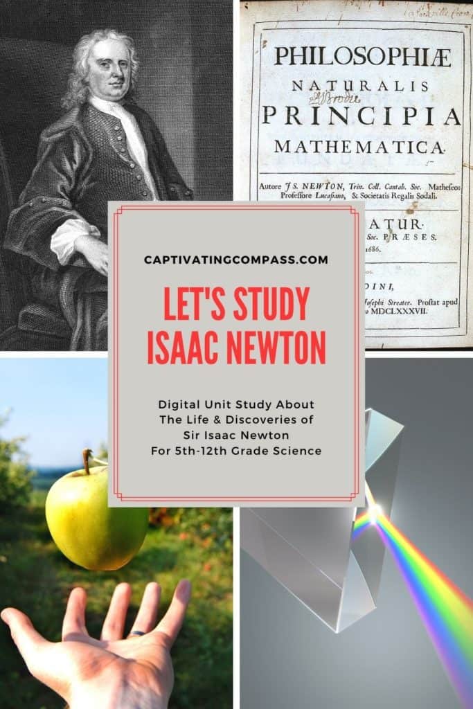 collage image of Isaac Newton with text Overlay. Let's Study Isaac newton from www.CaptivtingCompass.com