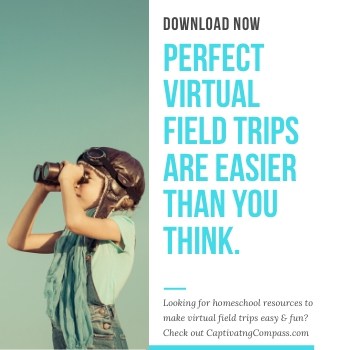 image of child in aviators hat with binoculars with text overlay. Download Now Perfect Virtual Field Trips are Easier than you think from www.captivatingcompass.com  No more cobbling together your resources to teach geography and hoping it works! Grab these tips & resources for your homeschool today!