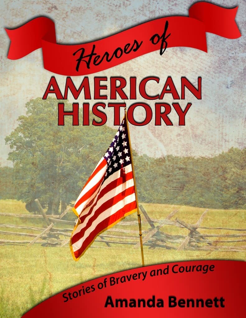 image of American flag with text overlay. Heroes of America available at www.CaptivatingCompass.com. A Fun Activities for History Class resource.