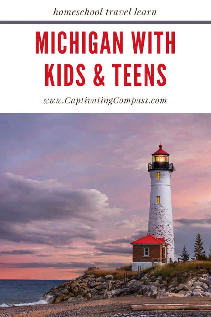 image of Michigan light house with text overlay. Michiganwith Kids & Teens. Homeschool travel Learn withwww.CaptivatingCompass.com