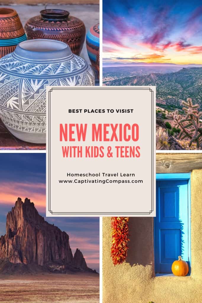 collage image of New Mexico with text overlay. New Mexico with Kids & Teens. Homeschool Travel Learn with www.CaptivatingCompass.com