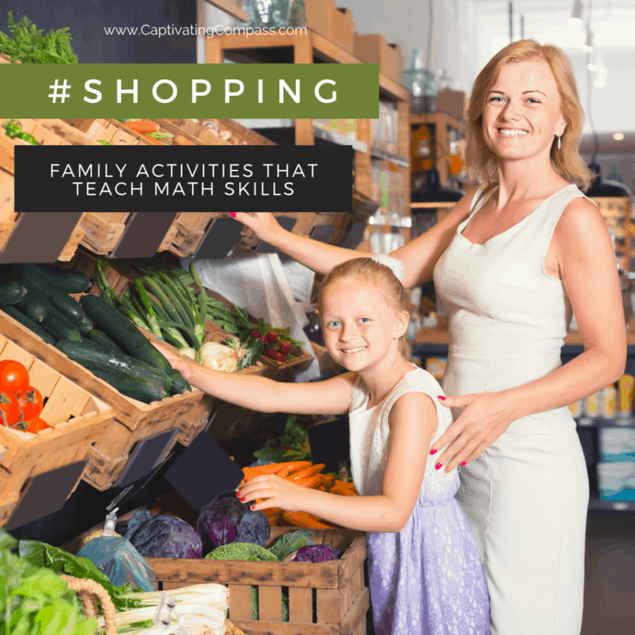  Image of mother & daughter in grocery store with text overlay #shopping. Have fun learning together with these eight family activities that are fun ways to teach math skills. Make learning fun in your homeschool with Captivating Compass & CTC mth