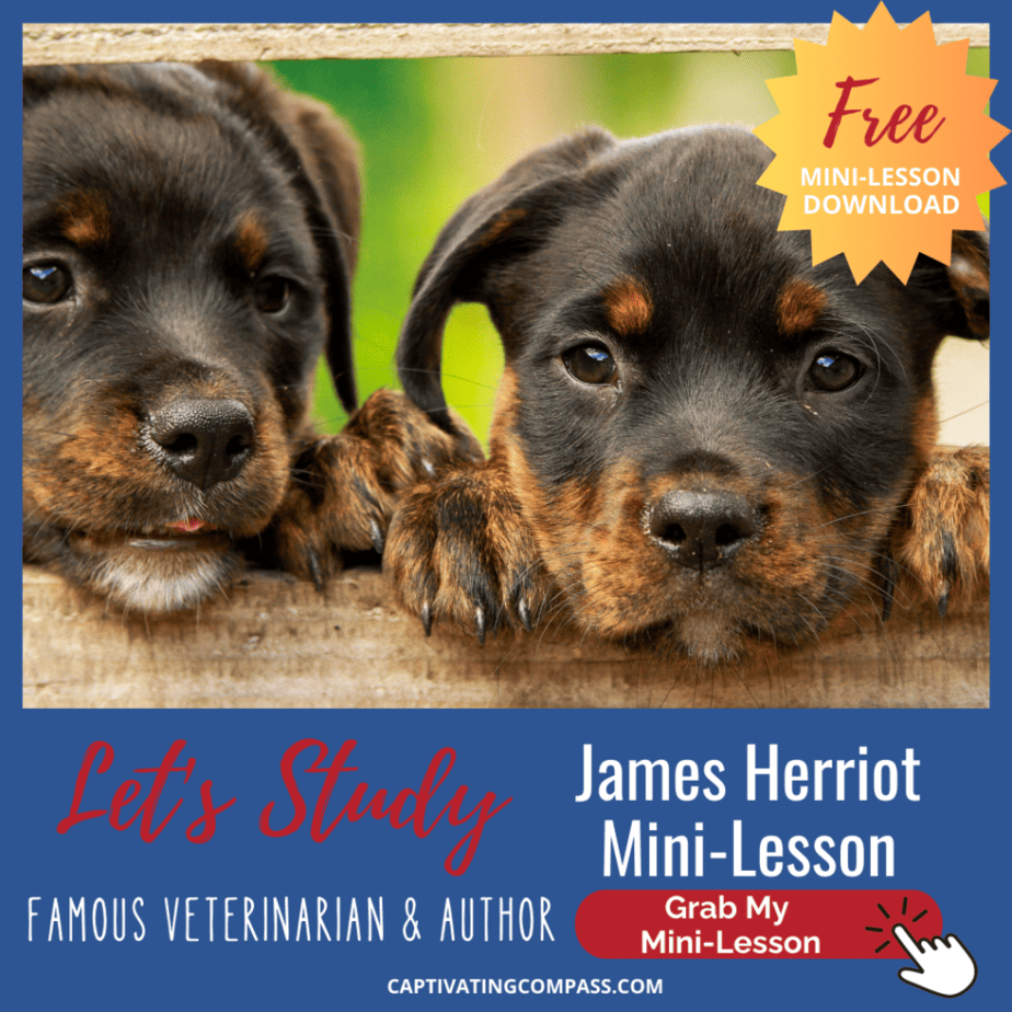 image of puppies with thext overlay. Let's Study James Herriot FREE  mini lesson download from CaptivatingCompass.coom