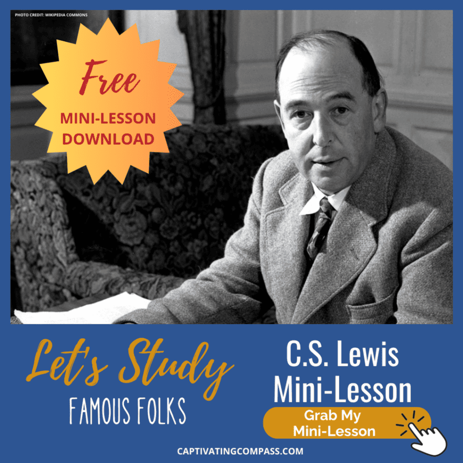 image of CS Lewis (wikipedia creative commons)  with text overlay. Let's Study CS Lewis free mini lesson download from CaptivatingCompass.com