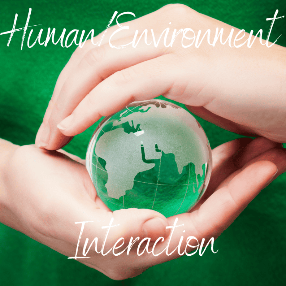 image with text overlay: Human/Environment. Let's Study 5 Themes of World Geography from captivatingcompass.com I’ll show you some awesome resources so you can teach geography and make it fun.
