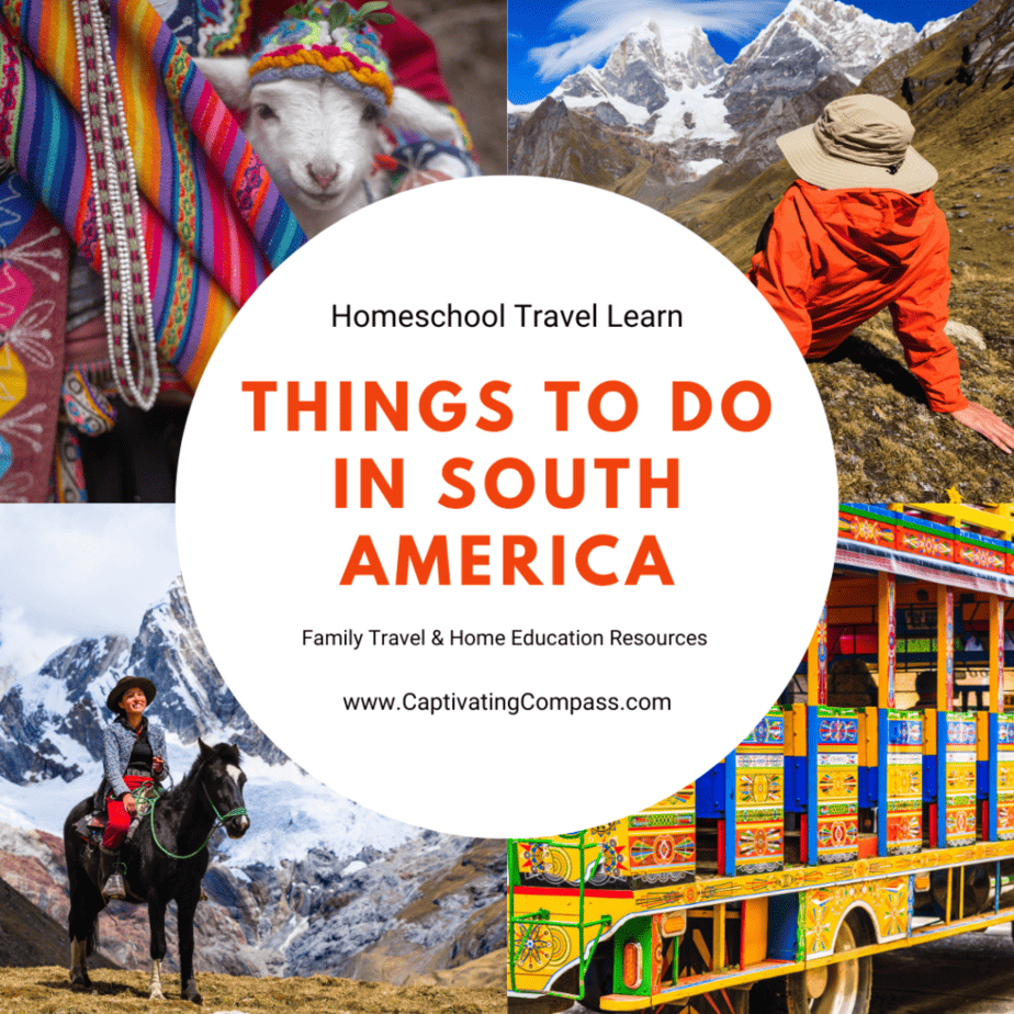 collge image of Things to do in South America from CaptivatingCompass.com