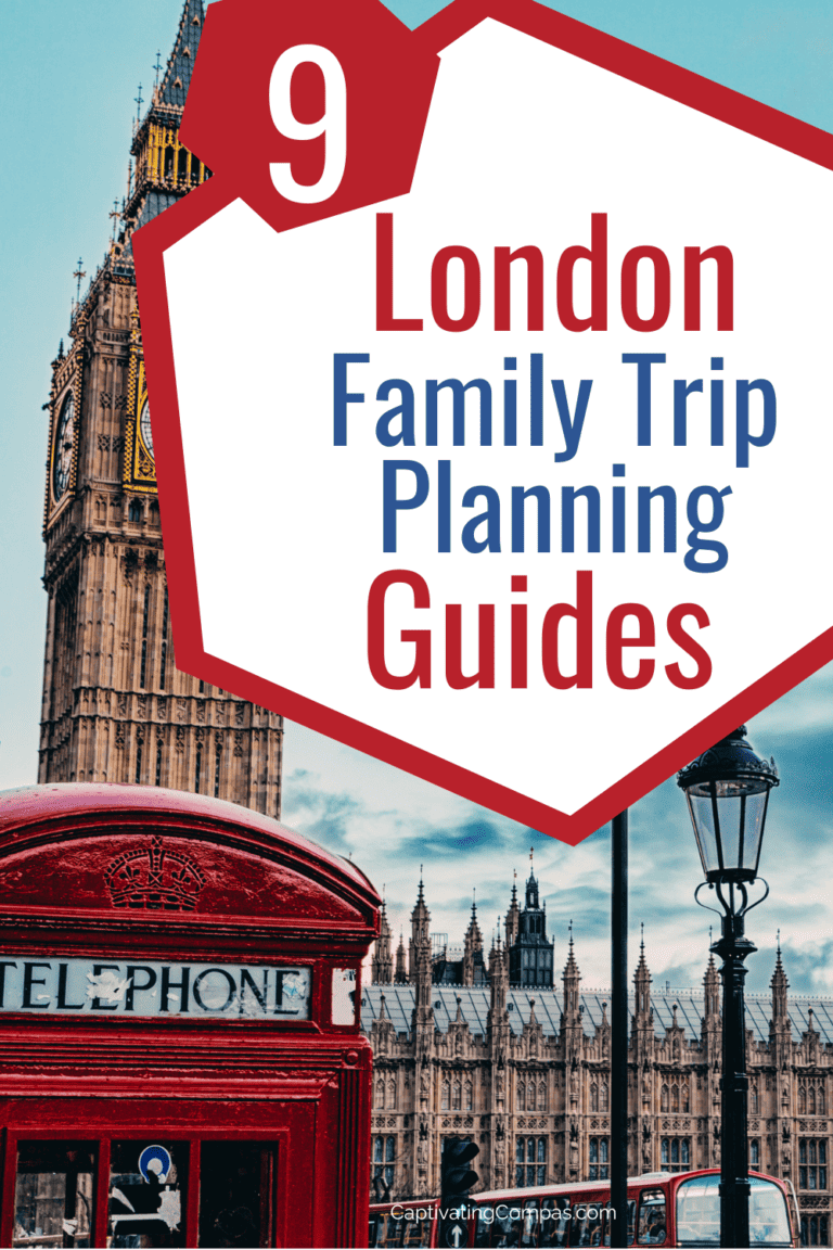 First Time Family Trip To London (2024 Travel Tips) Captivating Compass